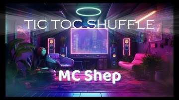 MC Shep - Tic Toc Shuffle (lyrics/Demo video)