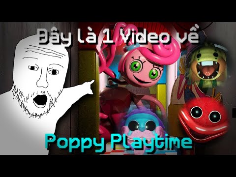 Video Đây Là 1 Video Về Poppy Playtime Chapter 2 | Dương404 - youtube
