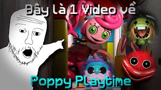 Đây Là 1 Video Về Poppy Playtime Chapter 2 | Dương404