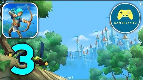 Tiny Archers - Gameplay Walkthrough Part 3 (iOS,Android) | Gameplay4u