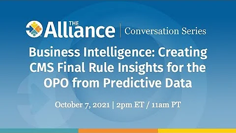 Conversation Series: Business Intelligence: Creating CMS Final Rule Insights for the OPO from Data - DayDayNews