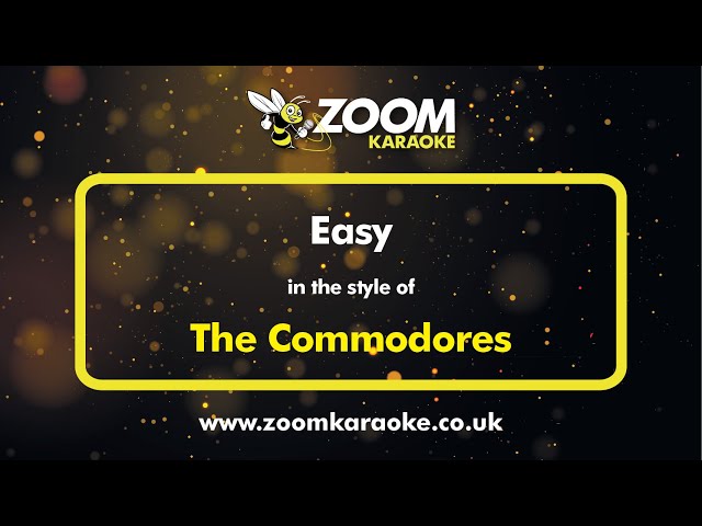 The Commodores - Easy - Karaoke Version from Zoom Karaoke class=