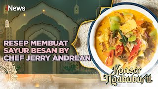 Download lagu Resep Membuat Sayur Besan By Chef Jerry Andrean - Konser Ngabuburit 06/04