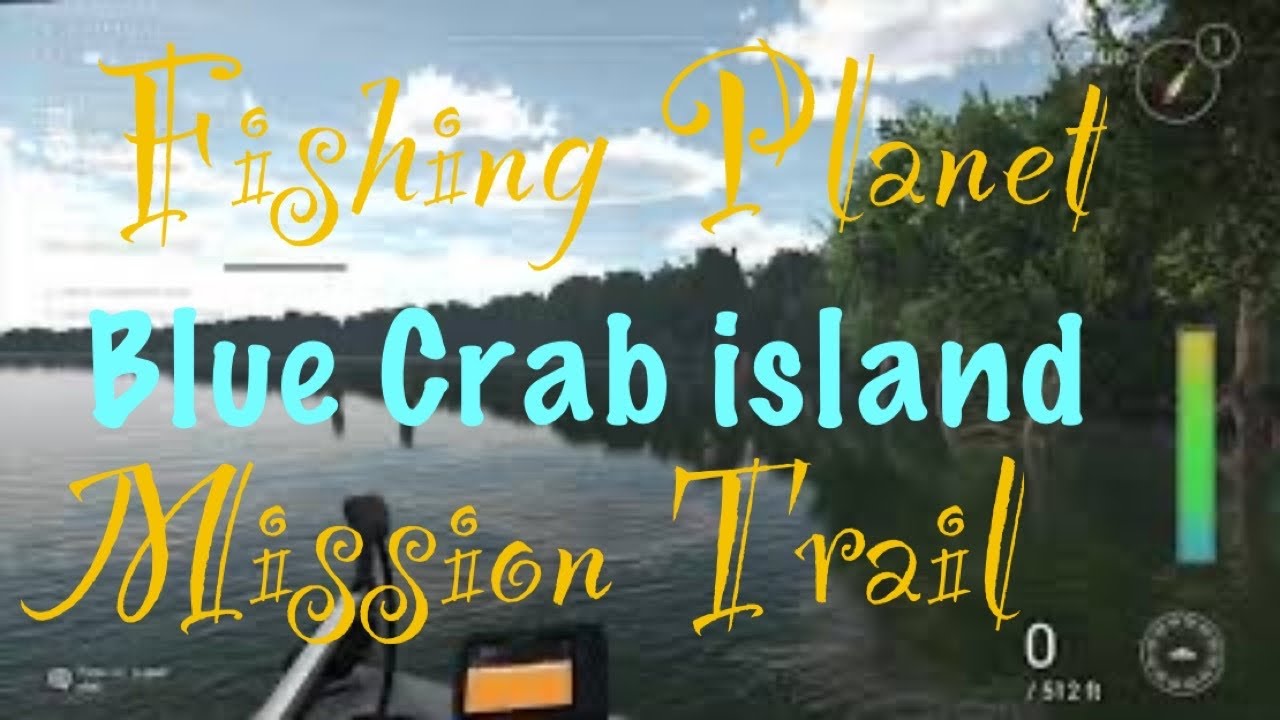 Fishing blue crab island mission trail YouTube