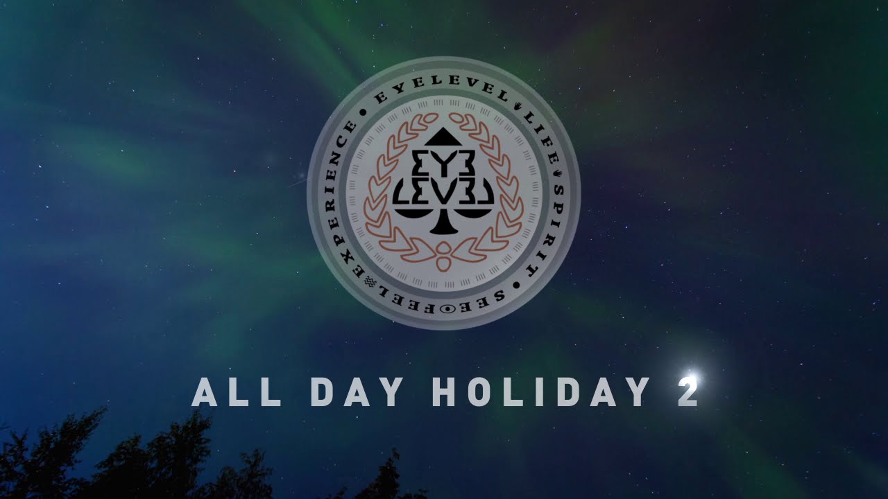 Eyelevel Clothing: All Day Holiday 2 full movie