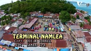 TERMINAL NAMLEA ( KUNANG-KUNANG MATI MANYALA ) - KAMBA IPA