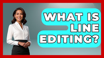 What Is Line Editing? - Fictional Journeys