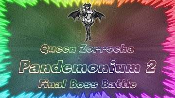 Pandemonium 2 ★ Perfect Final Boss Battle • Queen Zorrscha