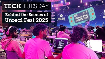 Takeaways from Unreal Fest, Unreal Editor for Fortnite Game Jam, and the State of Unreal | Full Sail