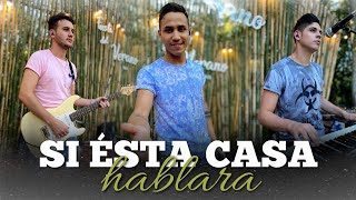 SI ESTA CASA HABLARA - Luciano y su Grupo (Videoclip oficial)