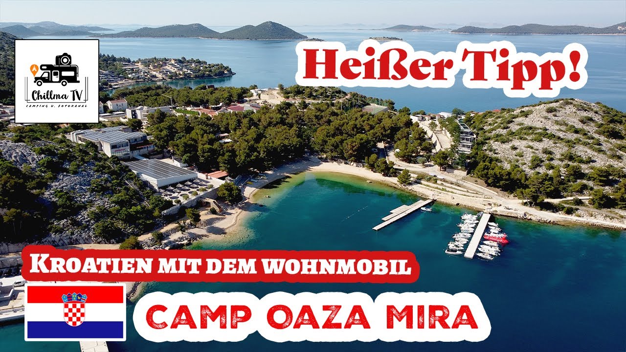 Kroatien - Camping Oaza Mira in Drage bei Pakoštane 🇭🇷 beliebter Platz und perfekt für Bootsbesitzer