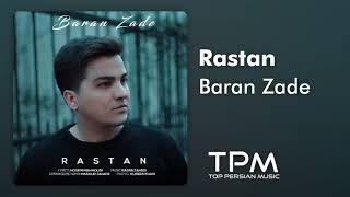 Rastan - Baran Zade - آهنگ باران زده از رستان