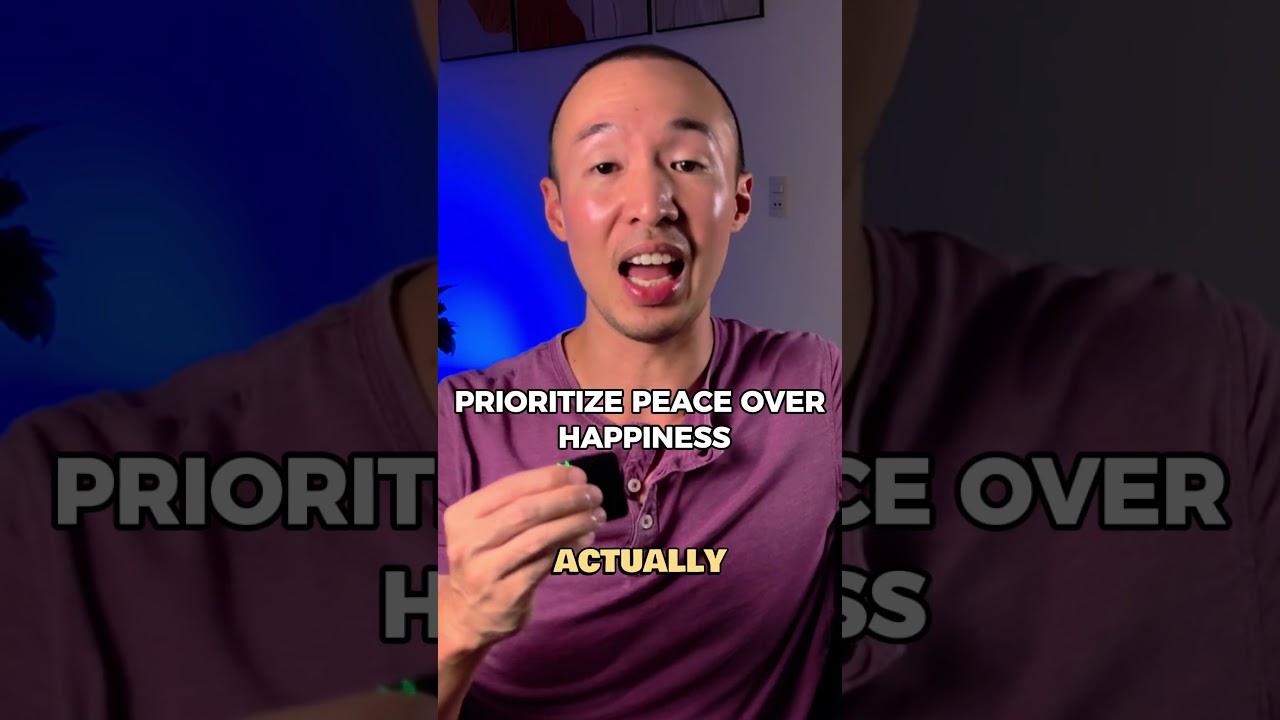Life Changing Mindset Shift #2: Prioritize Peace Over Happiness