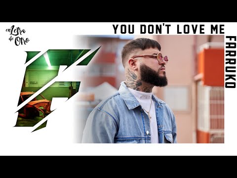 Putar You Don't Love Me - Farruko