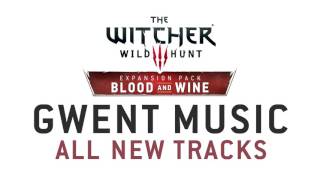 The Witcher 3: Blood and Wine OST - Gwent Music