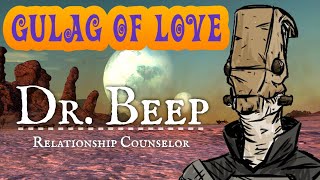 Beep : Kenshi's Marriage Counselor ️ Gulag of Love ️