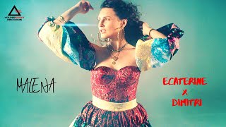 Miniatura de vídeo de "Ecaterine x Dimitri - Malena | Official Video"
