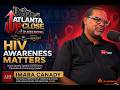HIV Awareness Matters | Imara Canady of AHF Talks Education, Prevention & Ending the Stigma