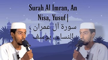 Afif Mohammed Taj Surah Al Imran, An Nisa, Yusuf|عفيف محمد تاج سورة آل عمران ، النساء ، يوسف