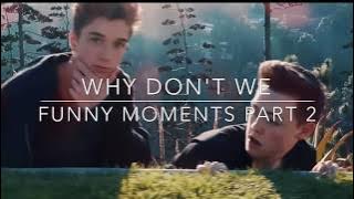 Why Don't We - funny moments part 2