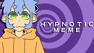Hypnotic Meme | REMAKE