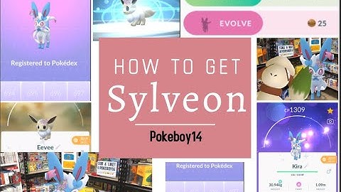 How to Get Sylveon in Pokemon Go - Evolve Eevee into Sylveon with Name Trick or 75 Hearts!