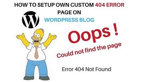 How To Create Wordpress 404 Custom Error Page Live Example 2017