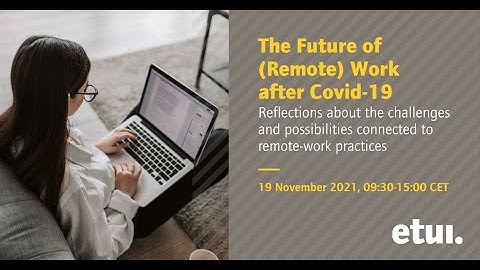 The future of (remote) work after Covid-19