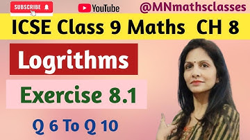 Logrithms, Icse class 9 Maths, Chapter 8 || Exercise 8.1 ( Q 6 To Q 10) @MNmathsclasses