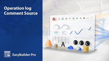 Weintek EasyBuilder Pro tutorial - 78. Operation Log Comment Source