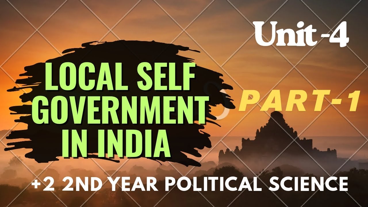 +2 2nd Year Political Science | Local Self Government in India | CHSE Odisha full explanation  cha-1