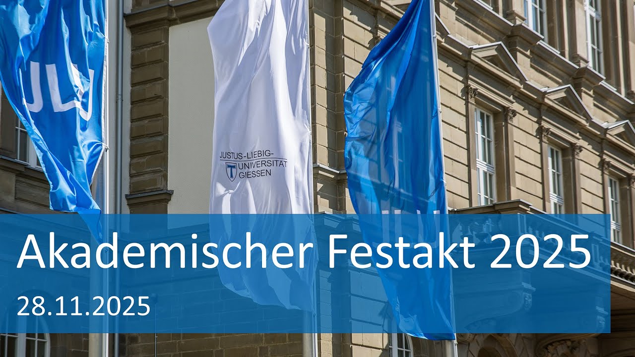 Akademischer Festakt der Justus-Liebig-Universität 2025