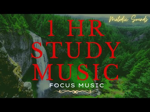 Focus Music for Work and Studying 1 Hour of Ambient Study Music to ...