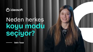 Dark Mode Nedir? Tarihi, Avantajları ve ideasoft'un Yeni Özelliği! screenshot 1