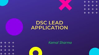 DSC Lead 2021 Application | Kamal Sharma