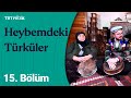  emre dayolu ile heybemdeki trkler  15 blm