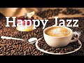 Happy jazz music  sweet piano jazz coffee and happy bossa nova music to comfortable moods