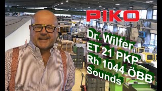 PIKO [W024] Vlog Dr. René F. Wilfer - Neuheiten ET21, Rh1044 + Hinter den  Kulissen:Sound-Engineering - YouTube