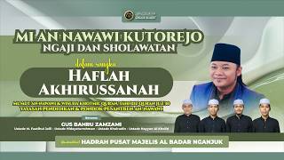 🔴MI An Nawawi Kutorejo Ngaji & Sholawat Bersama Majelis Al Badar Nganjuk - Bagor, Kab.Nganjuk