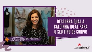 Descubra Qual A Calcinha Ideal Para O Seu Tipo De Corpo