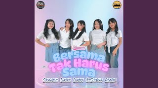 Download Lagu Bersama Tak Harus Sama MP3