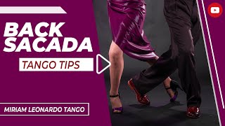 TANGO TIPS:  Back Sacadas  (Make them finally work!)