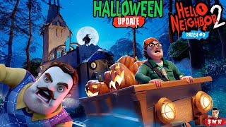 ВЫШЕЛ НОВЫЙ ПРИВЕТ СОСЕД 2 ОБНОВЛЕНИЕ НА ХЭЛЛОУИН!ИГРА HELLO NEIGHBOR 2 HALLOWEEN UPDATE ПРОХОЖДЕНИЕ