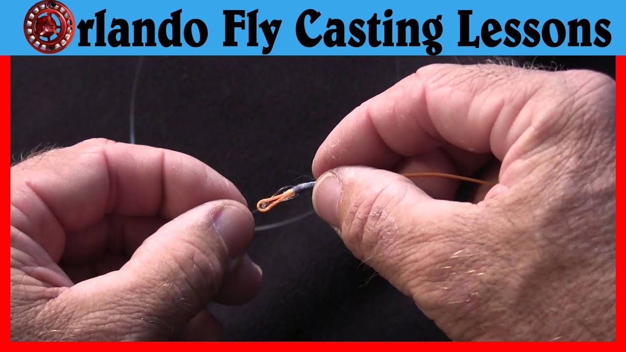 Fly Fishing - Line to Leader Loop Connection 