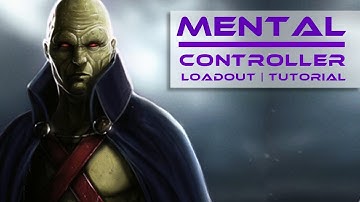 DCUO | Mental Controller - Loadout Tutorial