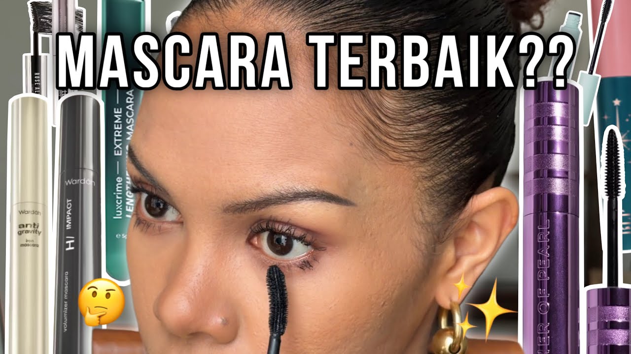 MASCARA LOKAL YANG PALING BAGUS YANG MANA? Wardah, Luxcrime, MOP, BLP 