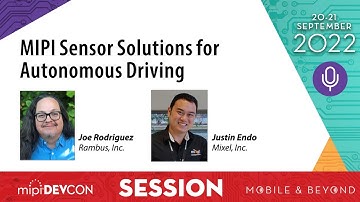 MIPI DevCon 2022 session: MIPI Sensor Solutions for Autonomous Driving