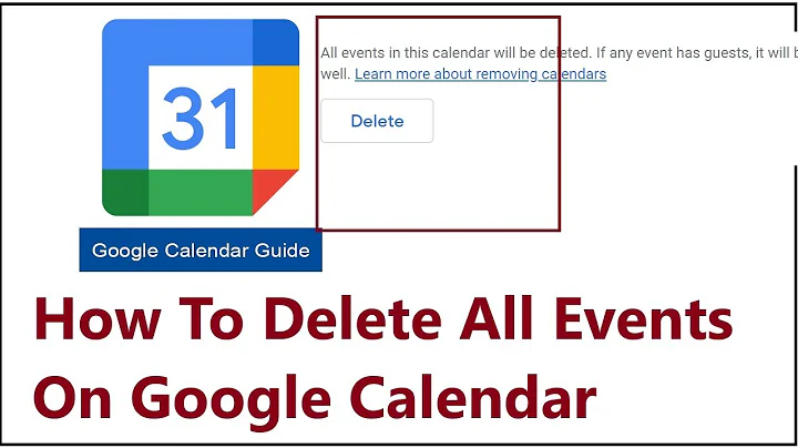 How To Delete All Events On Google Calendar