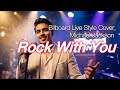 Rock with You (Michael Jackson) - Smooth Jazz Cover / Bilboard Live Style Arrangement