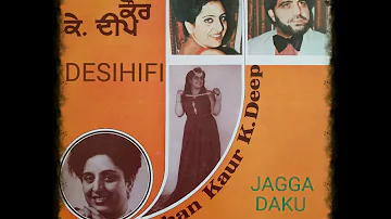 Jagga Daku - Jagmohan Kaur